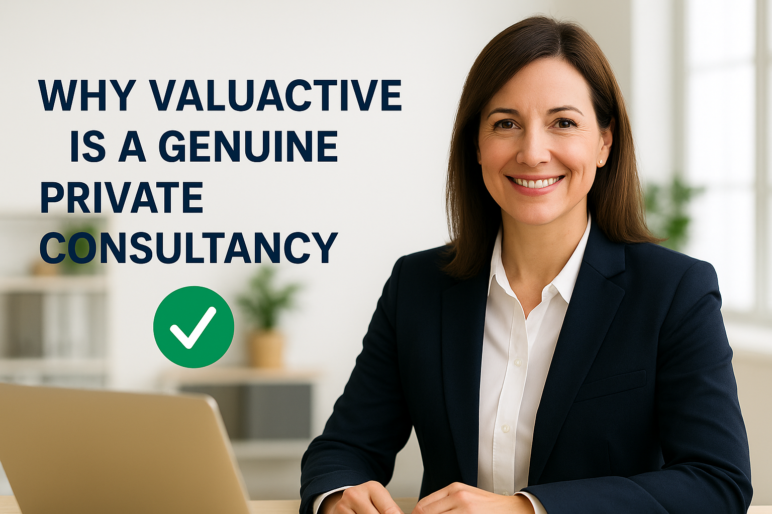 Why Valuactive Consultancy Is a Genuine Private Consultancy
